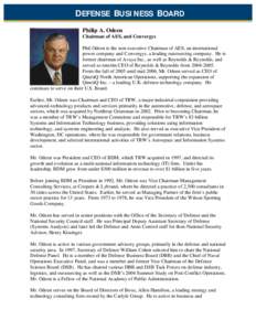 DEFENSE BUSINESS BOARD Philip A. Odeen Chairman of AES, and Convergys Phil Odeen is the non-executive Chairman of AES, an international power company and Convergys, a leading outsourcing company. He is former chairman of