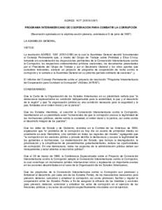 AG/RES[removed]XXVII-O/97) PROGRAMA INTERAMERICANO DE COOPERACIÓN PARA COMBATIR LA CORRUPCIÓN (Resolución aprobada en la séptima sesión plenaria, celebrada el 5 de junio de[removed]LA ASAMBLEA GENERAL, VISTOS: La resol