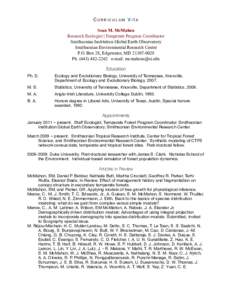 C U R R I C U L U M V I TA Sean M. McMahon Research Ecologist | Temperate Program Coordinator Smithsonian Institution Global Earth Observatory Smithsonian Environmental Research Center P.O. Box 28, Edgewater, MD[removed]