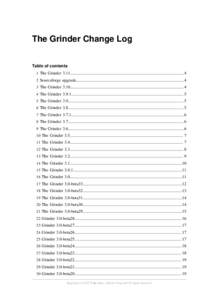The Grinder Change Log Table of contents 1 The Grinder 3.11.......................................................................................................... 4 2 Sourceforge upgrade...............................