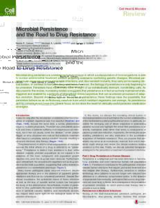 Cell Host & Microbe  Review Microbial Persistence and the Road to Drug Resistance Nadia R. Cohen,1,2,3,4,7 Michael A. Lobritz,1,2,3,4,5,7 and James J. Collins1,2,3,4,6,*