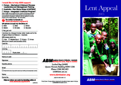I would like to help ABM support: 	Kenya – Machakos & Makueni Diocese Lent Appeal  Leadership and Management Training