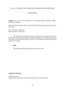 ([removed]VOLUME 27 INLAND REVENUE BOARD OF REVIEW DECISIONS  Case No. D7/12 Penalty tax – section 82A and 82B(1A) of the Inland Revenue Ordinance (‘IRO’). [Decision in Chinese]