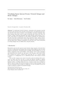 Visualizing Sparse Internet Events: Network Outages and Route Changes Lin Quan · John Heidemann · Yuri Pradkin Received: 30 AugustAccepted: 8 November 2012