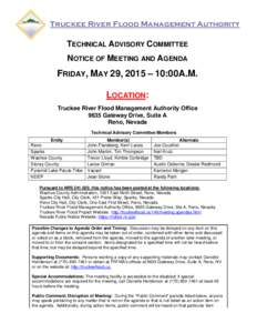 Truckee River Flood Management Authority  TECHNICAL ADVISORY COMMITTEE NOTICE OF MEETING AND AGENDA  FRIDAY, MAY 29, 2015 – 10:00A.M.