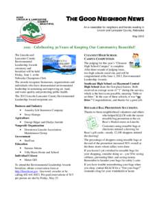 THE GOOD NEIGHBOR NEWS An e-newsletter for neighbors and friends residing in Lincoln and Lancaster County, Nebraska May[removed]Celebrating 30 Years of Keeping Our Community Beautiful!