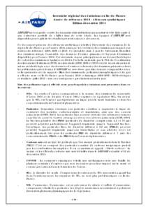 Inventaire régional des émissions en Ile-de-France Année de référence 2012 - éléments synthétiques Edition décembre 2014 AIRPARIF met en garde contre les mauvaises interprétations qui pourraient être faites su