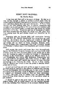 PERRY DUKE MAXWELL By Charles Evarrs It has been said that golf is the sport. of kings. Be that as it may, moving through a period of several hundred years from ita ancient home in Scotland, it has arrived a t this point