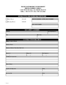 MIAMI DADE FIRE RESCUE DEPARTMENT FIRE ENGINEERING BUREAU[removed]SW 26 ST, Suite 150, MIAMI, FL[removed]Office: [removed]Fax: [removed]HYDRANT WATER METER REQUEST FORM