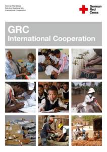 German Red Cross National Headquarters International Cooperation GRC