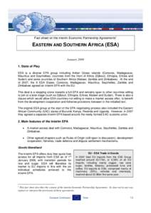 Fact sheet on the interim Economic Partnership Agreements∗  EASTERN AND SOUTHERN AFRICA (ESA) January[removed]State of Play ESA is a diverse EPA group including Indian Ocean islands (Comoros, Madagascar,