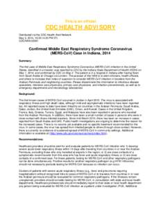 This is an official  CDC HEALTH ADVISORY Distributed via the CDC Health Alert Network May 3, 2014, 16:30 (4:30 PM ET) CDCHAN-00361