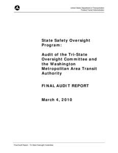 United States Department of Transportation Federal Transit Administration State Safety Oversight Program: Audit of the Tri-State