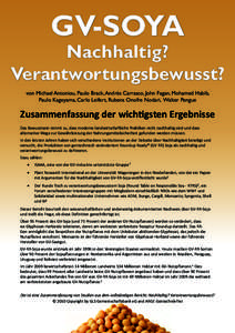 GV-SOYA  Nachhaltig? Verantwortungsbewusst? von Michael Antoniou, Paulo Brack, Andrés Carrasco, John Fagan, Mohamed Habib, Paulo Kageyama, Carlo Leifert, Rubens Onofre Nodari, Walter Pengue