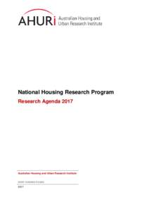 National Housing Research Program Research Agenda 2017 Australian Housing and Urban Research Institute  NHRP FUNDING ROUND