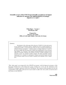 Scientific review of the UNCCD provisionally accepted set of impact indicators to measure the implementation of strategic objectives 1, 2 and 3 White Paper – Version 1 04 February 2011