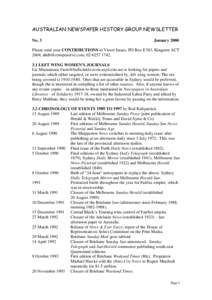 AUSTRALIAN NEWSPAPER HISTORY GROUP NEWSLETTER No. 3 JanuaryPlease send your CONTRIBUTIONS to Victor Isaacs, PO Box E383, Kingston ACT