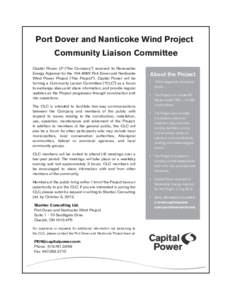 Port Dover and Nanticoke Wind Project Community Liaison Committee Capital Power LP (“the Company”) received its Renewable Energy Approval for the 104.4MW Port Dover and Nanticoke Wind Power Project (“the Project”