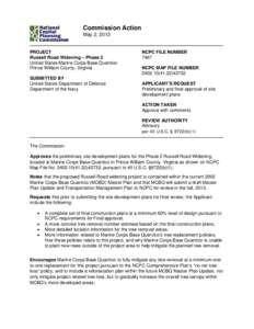 Commission Action May 2, 2013 PROJECT Russell Road Widening – Phase 2 United States Marine Corps Base Quantico