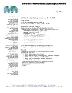 International Federation of Digital Seismograph Networks  July 2013 AN • AGSO • AUSTRALIA ASN • AUSTRIA