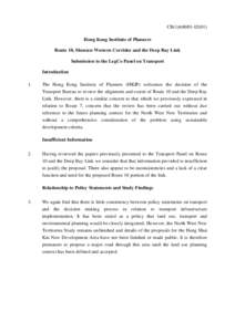 CB[removed]Hong Kong Institute of Planners Route 10, Shenzen Western Corridor and the Deep Bay Link Submission to the LegCo Panel on Transport Introduction 1.