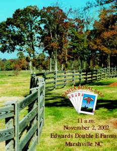 11 a.m. November 2, 2002 Edwards Double E Farms Marshville NC  Edwards Double E Farms