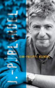 J.-P. BLONDEL  ACTES SUD junior JEAN-PHILIPPE BLONDEL