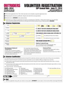 OUTRIDERS VOLUNTEER REGISTRATION 1985–[removed]Annual Ride - June 21, 2014 th