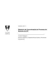 Relatório de Concretização do Processo de Bolonha do IST Conselho Pedagógico Núcleo de Estatística e Prospectiva/Área de Estudos e Planeamento