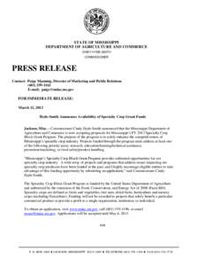 STATE OF MISSISSIPPI DEPARTMENT OF AGRICULTURE AND COMMERCE CINDY HYDE-SMITH COMMISSIONER  PRESS RELEASE