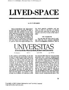 Bollnow, O. F., Lived-Space , Philosophy Today, 5::Spring) p.31  LIVED-SPACE by O. F. BOLLNOW  R~C~NT
