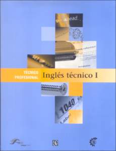 [Excerpts from] Inglés técnico I