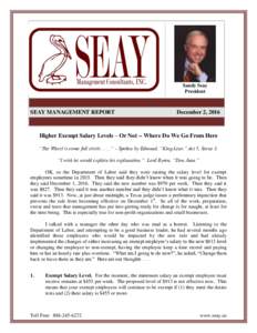 Sandy Seay President SEAY MANAGEMENT REPORT  December 2, 2016