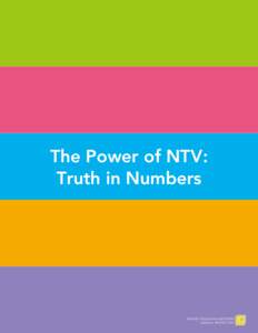 The Power of NTV: Truth in Numbers Nippon Television Network Annual Report 2009