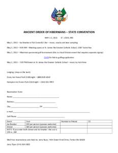 ANCIENT ORDER OF HIBERNIANS – STATE CONVENTION MAY 1-2, 2015 ST. LOUIS, MO  May 1, 2015 – Ice Breaker at Pat Connolly’s Bar – music, snacks and beer sampling