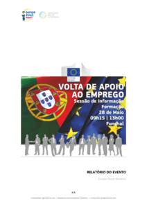 RELATÓRIO DO EVENTO Europe Direct Madeira 1/5 europedirect.aigmadeira.com // facebook.com/EuropeDirectMadeira // [removed]