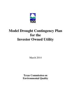 Model Drought Contingency Plan for the Investor Owned Utility March 2014