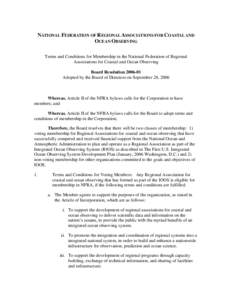 NATIONAL FEDERATION OF REGIONAL ASSOCIATIONS FOR COASTAL AND OCEAN OBSERVING Terms and Conditions for Membership in the National Federation of Regional Associations for Coastal and Ocean Observing Board Resolution[removed]