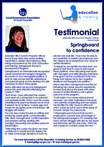 Testimonial Adelaide Hills Council’s Property Officer Alana Faber Springboard to confidence