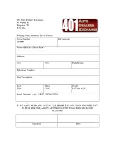 401 Auto Dealer’s Exchange 60 Rigney St. Kingston ON K7K 6Z2  Bidding Form Attention: David Nelson