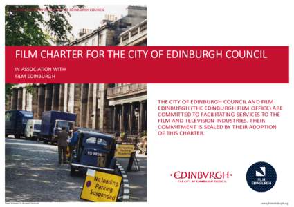 1 FILM CHARTER FOR THE CITY OF EDINBURGH COUNCIL  FILM CHARTER FOR THE CITY OF EDINBURGH COUNCIL IN ASSOCIATION WITH FILM EDINBURGH