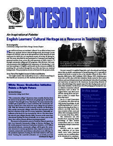 VOLUME 41 NUMBER 2 FALL 2009 CATESOL NEWS  An Inspirational Palette: