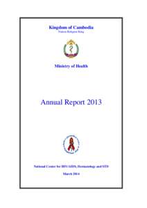 Five key activities took place in NCHADS during this period: this report will comment on all five, and the extent to which the