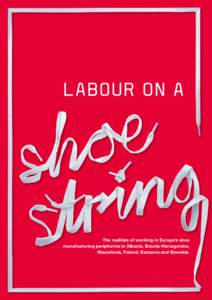 Employment compensation / Labour relations / Footwear / Shoe / Minimum wage / Labour law / Living wage / Salary / Bata Shoes / Minimum Wages Act