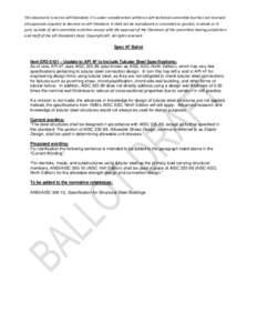 This document is not an API Standard; it is under consideration within an API technical committee but has not received all approvals required to become an API Standard. It shall not be reproduced or circulated or quoted,