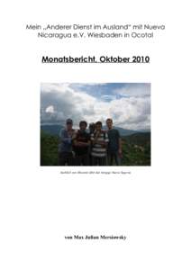 Mein „Anderer Dienst im Ausland“ mit Nueva Nicaragua e.V. Wiesbaden in Ocotal Monatsbericht, Oktober[removed]Ausblick von Mozonte über das bergige Nueva Segovia