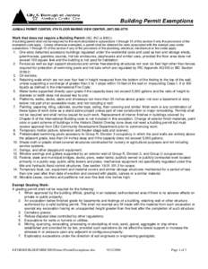 Building Permit Exemptions JUNEAU PERMIT CENTER, 4TH FLOOR MARINE VIEW CENTER, ([removed]Work that does not require a Building Permit (IBC, IRC or IEBC): A building permit shall not be required for the work describe