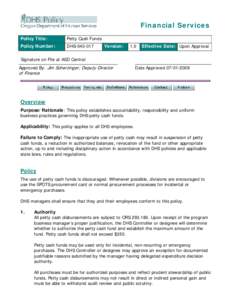 Financial Services Policy Title: Petty Cash Funds  Policy Number: