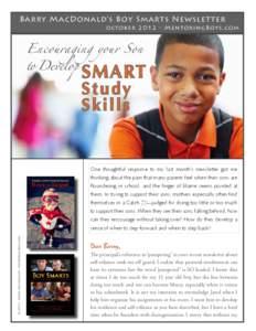 Barry MacDonald’s Boy Smarts Newsletter october[removed]MentoringBoys.com Encouraging your Son to Develop