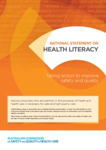 NATIONAL STATEMENT ON  HEALTH LITERACY Taking action to improve safety and quality